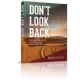 103296 Don't Look Back: The harrowing account of a young family„¢s escape from Iran
